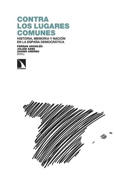 CONTRA LOS LUGARES COMUNES | 9788413525891 | ARCHILÉS, FERRAN / SANZ, JULIÁN / ANDREU, XAVIER | Llibreria Aqualata | Comprar llibres en català i castellà online | Comprar llibres Igualada