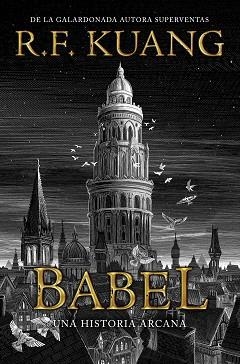 BABEL | 9788419266286 | KUANG, R.F. | Llibreria Aqualata | Comprar llibres en català i castellà online | Comprar llibres Igualada