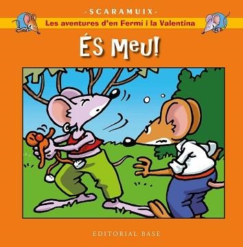 AVENTURES D'EN FERMÍ I LA VALENTINA 3, LES. ÉS MEU! | 9788419007186 | ROMANI BONFILL, JOAN | Llibreria Aqualata | Comprar llibres en català i castellà online | Comprar llibres Igualada