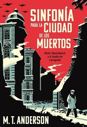 SINFONÍA PARA LA CIUDAD DE LOS MUERTOS | 9788417645199 | ANDERSON, M. T. | Llibreria Aqualata | Comprar llibres en català i castellà online | Comprar llibres Igualada