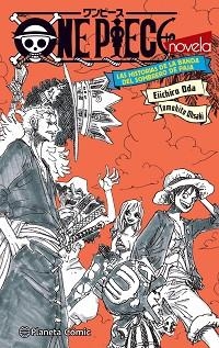 ONE PIECE LAS HISTORIAS DE LA BANDA DEL SOMBRERO DE PAJA (NOVELA) | 9788411401210 | ODA, EIICHIRO | Llibreria Aqualata | Comprar llibres en català i castellà online | Comprar llibres Igualada