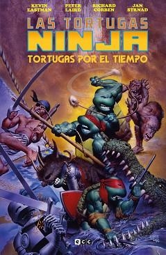 TORTUGAS NINJA, LAS. TORTUGAS POR EL TIEMPO (EDICIÓN DELUXE) | 9788419549662 | EASTMAN, KEVIN / STRNAD, JAN | Llibreria Aqualata | Comprar llibres en català i castellà online | Comprar llibres Igualada