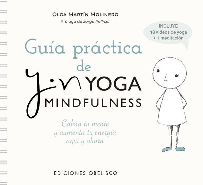 GUÍA PRÁCTICA DE YIN YOGA MINDFULNESS | 9788491119326 | MARTÍN MOLINERO, OLGA | Llibreria Aqualata | Comprar llibres en català i castellà online | Comprar llibres Igualada