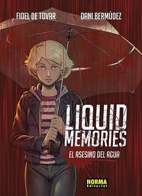 LIQUID MEMORIES INTEGRAL | 9788467959789 | FIDEL DE TOVAR, DANI BERMUDEZ | Llibreria Aqualata | Comprar llibres en català i castellà online | Comprar llibres Igualada