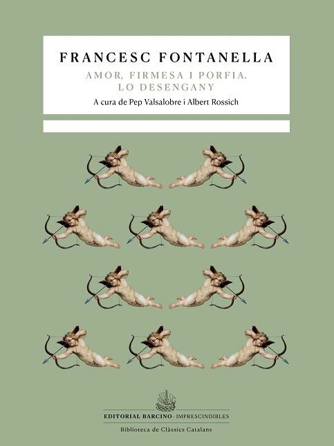 TRAGICOMÈDIA PASTORAL D’AMOR, FIRMESA I PORFIA.  / LO DESENGANY. | 9788472269118 | FONTANELLA, FRANCESC | Llibreria Aqualata | Comprar llibres en català i castellà online | Comprar llibres Igualada