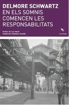 EN ELS SOMNIS COMENCEN LES RESPONSABILITATS | 9788412577440 | SCHWARTZ, DELMORE | Llibreria Aqualata | Comprar llibres en català i castellà online | Comprar llibres Igualada