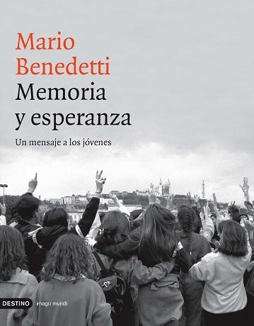 MEMORIA Y ESPERANZA . UN MENSAJE A LOS JOVENES | 9788423336524 | BENEDETTI, MARIO | Llibreria Aqualata | Comprar llibres en català i castellà online | Comprar llibres Igualada