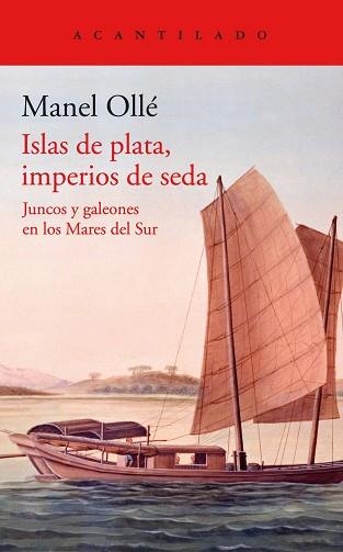 ISLAS DE PLATA, IMPERIOS DE SEDA | 9788419036131 | OLLÉ, MANEL | Llibreria Aqualata | Comprar llibres en català i castellà online | Comprar llibres Igualada