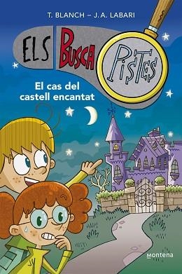 BUSCAPISTES 1, ELS. EL CAS DEL CASTELL ENCANTAT | 9788419241542 | BLANCH, TERESA / LABARI, JOSÉ ÁNGEL | Llibreria Aqualata | Comprar llibres en català i castellà online | Comprar llibres Igualada