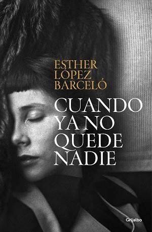 CUANDO YA NO QUEDE NADIE | 9788425362842 | LÓPEZ BARCELÓ, ESTHER | Llibreria Aqualata | Comprar llibres en català i castellà online | Comprar llibres Igualada