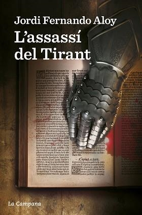 ASSASSÍ DEL TIRANT, L' | 9788418226793 | FERNANDO ALOY, JORDI | Llibreria Aqualata | Comprar llibres en català i castellà online | Comprar llibres Igualada