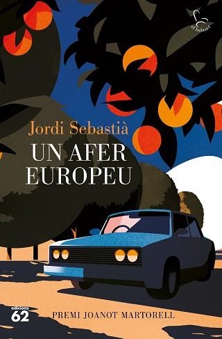 UN AFER EUROPEU | 9788429780734 | SEBASTIÀ, JORDI | Llibreria Aqualata | Comprar libros en catalán y castellano online | Comprar libros Igualada