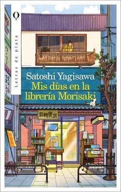 MIS DÍAS EN LA LIBRERÍA MORISAKI | 9788492919161 | YAGISAWA, SATOSHI  | Llibreria Aqualata | Comprar llibres en català i castellà online | Comprar llibres Igualada