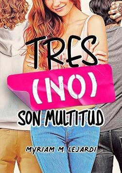 TRES (NO) SON MULTITUD | 9788419478009 | LEJARDI, MYRIAM M. | Llibreria Aqualata | Comprar llibres en català i castellà online | Comprar llibres Igualada