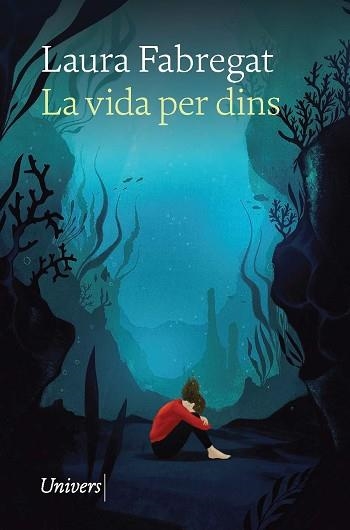 VIDA PER DINS, LA | 9788418887444 | FABREGAT AGUILÓ, LAURA | Llibreria Aqualata | Comprar llibres en català i castellà online | Comprar llibres Igualada