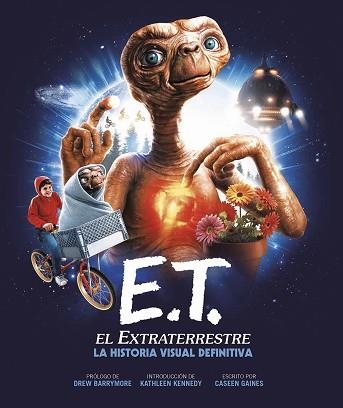 E.T. EL EXTRATERRESTRE. LA HISTORIA VISUAL DEFINITIVA | 9788467951578 | GAINES, CASEEN  | Llibreria Aqualata | Comprar llibres en català i castellà online | Comprar llibres Igualada