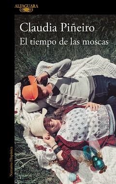 TIEMPO DE LAS MOSCAS, EL | 9788420473666 | PIÑEIRO, CLAUDIA | Llibreria Aqualata | Comprar llibres en català i castellà online | Comprar llibres Igualada