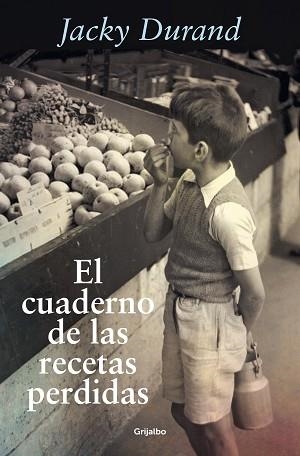 CUADERNO DE LAS RECETAS PERDIDAS, EL | 9788425359958 | DURAND, JACKY | Llibreria Aqualata | Comprar llibres en català i castellà online | Comprar llibres Igualada