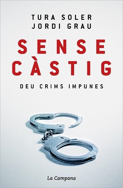 SENSE CÀSTIG | 9788418226779 | SOLER, TURA / GRAU, JORDI | Llibreria Aqualata | Comprar llibres en català i castellà online | Comprar llibres Igualada