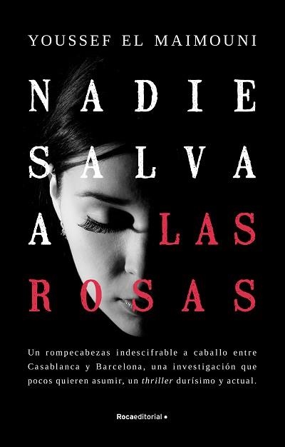 NADIE SALVA A LAS ROSAS | 9788419283771 | EL MAIMOUNI, YOUSSEF | Llibreria Aqualata | Comprar llibres en català i castellà online | Comprar llibres Igualada