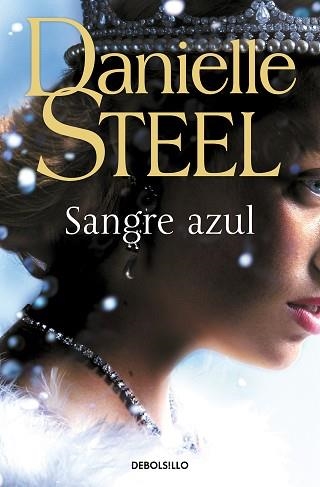 SANGRE AZUL | 9788466362726 | STEEL, DANIELLE | Llibreria Aqualata | Comprar llibres en català i castellà online | Comprar llibres Igualada