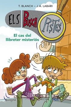 BUSCAPISTES 2. EL CAS DEL LLIBRETER MISTERIÓS | 9788419241566 | BLANCH, TERESA / LABARI, JOSÉ ÁNGEL | Llibreria Aqualata | Comprar llibres en català i castellà online | Comprar llibres Igualada