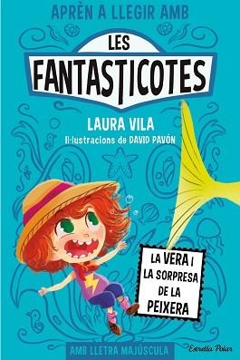 FANTASTICOTES 1, LES. LA VERA I LA SORPRESA DE LA PEIXERA | 9788413894553 | VILA, LAURA | Llibreria Aqualata | Comprar llibres en català i castellà online | Comprar llibres Igualada