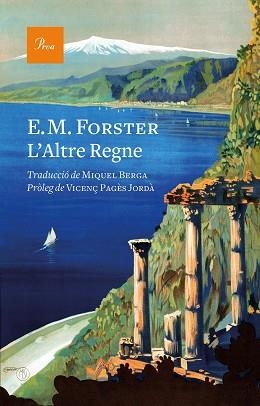 ALTRE REGNE, L' | 9788475889894 | FORSTER, E. M. | Llibreria Aqualata | Comprar llibres en català i castellà online | Comprar llibres Igualada