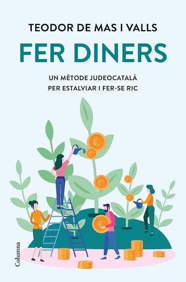 FER DINERS | 9788466429962 | MAS VALLS, TEODOR DE | Llibreria Aqualata | Comprar llibres en català i castellà online | Comprar llibres Igualada