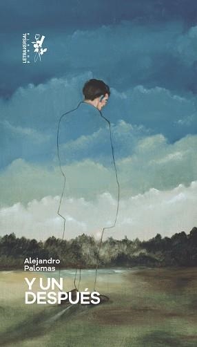 Y UN DESPUÉS | 9788412511994 | PALOMAS, ALEJANDRO | Llibreria Aqualata | Comprar llibres en català i castellà online | Comprar llibres Igualada