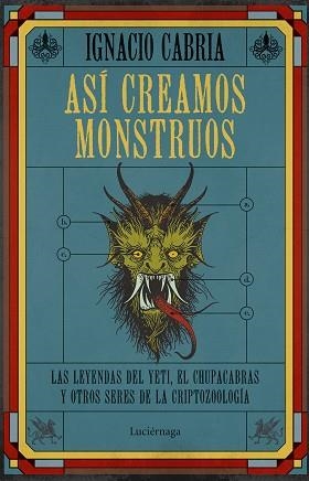 ASÍ CREAMOS MONSTRUOS | 9788419164353 | CABRIA, IGNACIO | Llibreria Aqualata | Comprar llibres en català i castellà online | Comprar llibres Igualada