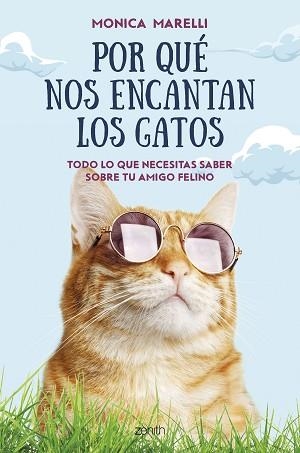 POR QUÉ NOS ENCANTAN LOS GATOS | 9788408265818 | MARELLI, MONICA | Llibreria Aqualata | Comprar llibres en català i castellà online | Comprar llibres Igualada