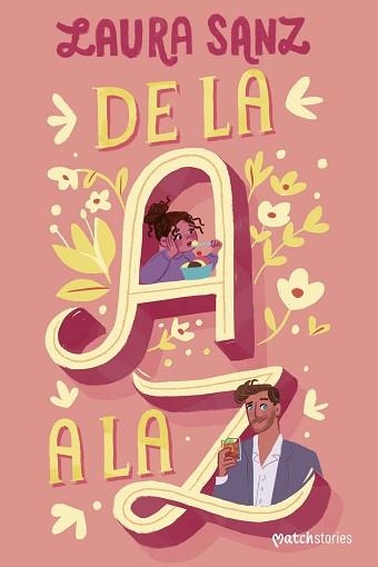 DE LA A A LA Z | 9788408266419 | SANZ, LAURA | Llibreria Aqualata | Comprar llibres en català i castellà online | Comprar llibres Igualada