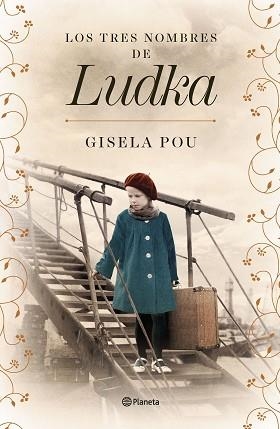 TRES NOMBRES DE LUDKA, LOS | 9788408266839 | POU, GISELA | Llibreria Aqualata | Comprar llibres en català i castellà online | Comprar llibres Igualada