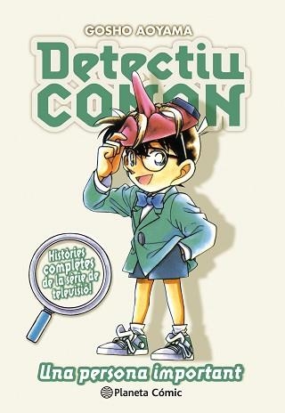 DETECTIU CONAN 11. UNA PERSONA IMPORTANT | 9788411402224 | AOYAMA, GOSHO | Llibreria Aqualata | Comprar llibres en català i castellà online | Comprar llibres Igualada