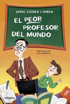 PEOR PROFESOR DEL MUNDO, EL | 9788424671969 | SIERRA FABRA, JORDI | Llibreria Aqualata | Comprar llibres en català i castellà online | Comprar llibres Igualada