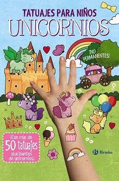 TATUAJES PARA NIÑOS. UNICORNIOS | 9788469667644 | LOTT, AMANDA | Llibreria Aqualata | Comprar libros en catalán y castellano online | Comprar libros Igualada