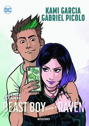 JÓVENES TITANES: BEAST BOY AMA A RAVEN | 9788419586629 | GARCÍA, KAMI | Llibreria Aqualata | Comprar llibres en català i castellà online | Comprar llibres Igualada