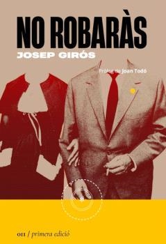 NO ROBARÀS | 9788419059109 | GIRÓS, JOSEP | Llibreria Aqualata | Comprar llibres en català i castellà online | Comprar llibres Igualada