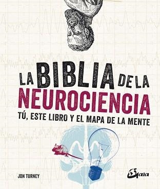 BIBLIA DE LA NEUROCIENCIA, LA | 9788484457725 | TURNEY, JON | Llibreria Aqualata | Comprar llibres en català i castellà online | Comprar llibres Igualada