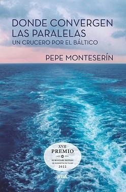 DONDE CONVERGEN LAS PARALELAS | 9788491875352 | MONTESERÍN, PEPE | Llibreria Aqualata | Comprar llibres en català i castellà online | Comprar llibres Igualada