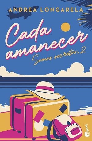 CADA AMANECER | 9788408267423 | LONGARELA, ANDREA | Llibreria Aqualata | Comprar libros en catalán y castellano online | Comprar libros Igualada