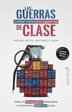 GUERRAS COMERCIALES SON GUERRAS DE CLASES, LAS | 9788412619928 | PETTIS, MICHAEL / KLEIN, MATTHEW | Llibreria Aqualata | Comprar llibres en català i castellà online | Comprar llibres Igualada