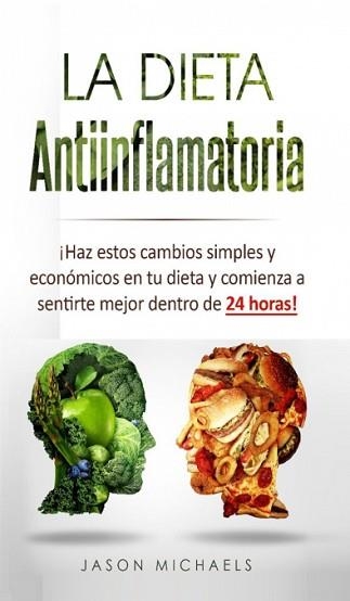 DIETA ANTIINFLAMATORIA, LA | 9781913470258 | MICHAELS, JASON | Llibreria Aqualata | Comprar llibres en català i castellà online | Comprar llibres Igualada