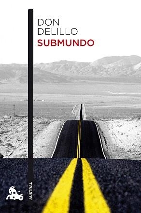 SUBMUNDO | 9788432222733 | DELILLO, DON | Llibreria Aqualata | Comprar llibres en català i castellà online | Comprar llibres Igualada