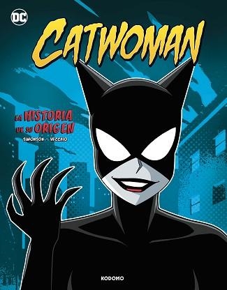 CATWOMAN: LA HISTORIA DE SU ORIGEN | 9788419586780 | SIMONSON, LOUISE | Llibreria Aqualata | Comprar llibres en català i castellà online | Comprar llibres Igualada