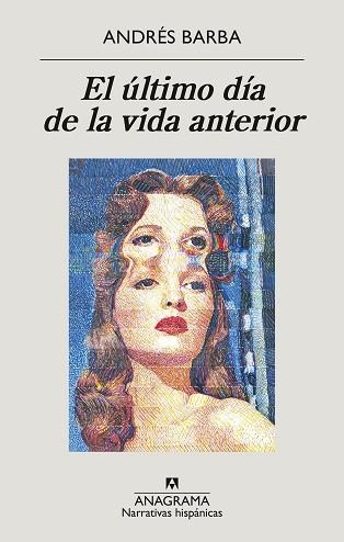 ÚLTIMO DÍA DE LA VIDA ANTERIOR, EL | 9788433901774 | BARBA, ANDRÉS | Llibreria Aqualata | Comprar llibres en català i castellà online | Comprar llibres Igualada