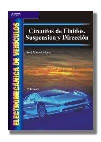 CIRCUITOS DE FLUIDOS, SUSPENSION Y DIRECCION : ELECTROMECANI | 9788497322058 | ALONSO PEREZ, J. M. (JOSE MANUEL) | Llibreria Aqualata | Comprar llibres en català i castellà online | Comprar llibres Igualada