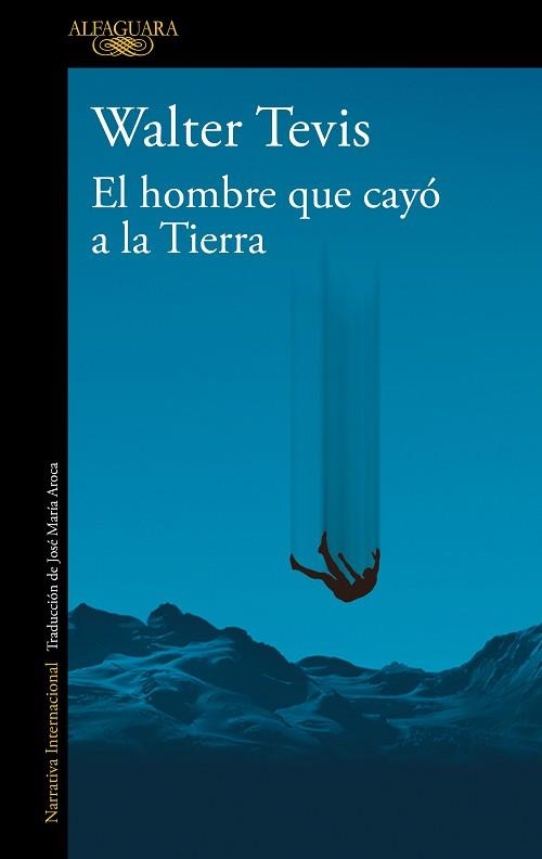 HOMBRE QUE CAYÓ A LA TIERRA, EL | 9788420464053 | TEVIS, WALTER | Llibreria Aqualata | Comprar llibres en català i castellà online | Comprar llibres Igualada