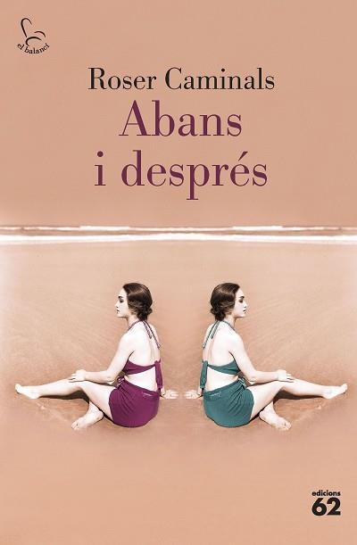 ABANS I DESPRÉS | 9788429780819 | CAMINALS, ROSER | Llibreria Aqualata | Comprar llibres en català i castellà online | Comprar llibres Igualada